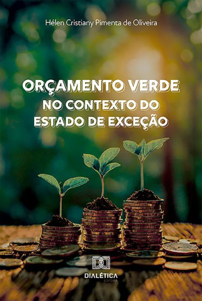 Orçamento Verde no Contexto do Estado de Exceção