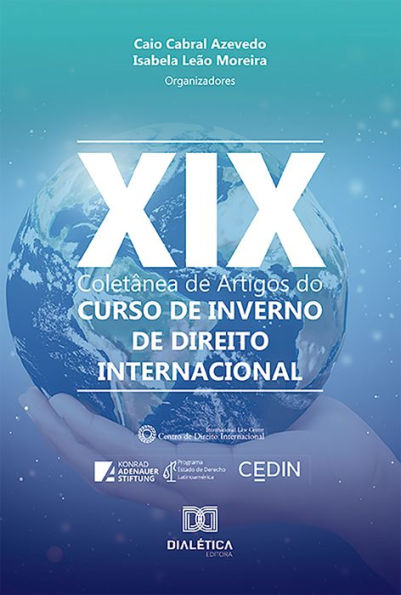 Coletânea de Artigos do XIX Curso de Inverno de Direito Internacional