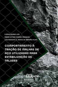 Title: Comportamento à tração de malhas de aço utilizadas para estabilização de taludes, Author: Flávia Gomes Lins