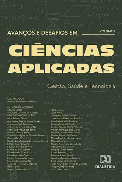 Avanços e Desafios em Ciências Aplicadas: Gestão, Saúde e Tecnologia: - Volume 2