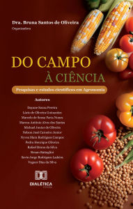 Title: Do Campo à Ciência: pesquisas e estudos científicos em Agronomia, Author: Bruna Santos de Oliveira