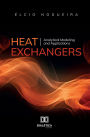 Heat Exchangers: Analytical Modeling and Applications