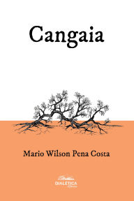 Title: Cangaia, Author: Mario Wilson Pena Costa
