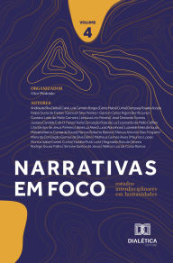 Title: Narrativas em foco: estudos interdisciplinares em humanidades - Volume 4, Author: Vitor Medrado