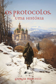 Title: Os Protocolos, Uma História, Author: GIORGIA MARCUCCI