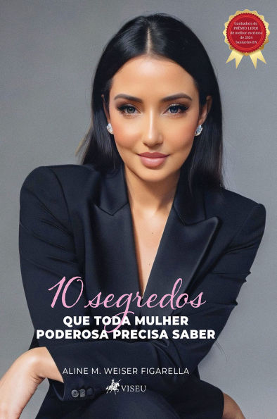 10 segredos que toda mulher poderosa precisa saber