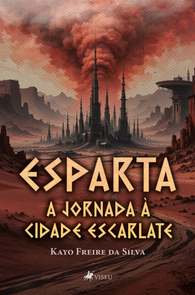 Esparta: A jornada à cidade escarlate
