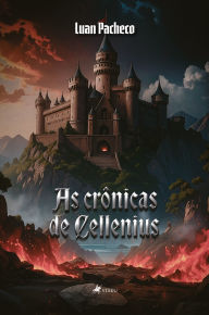 Title: As Crônicas de Cellenius, Author: Luan Pacheco