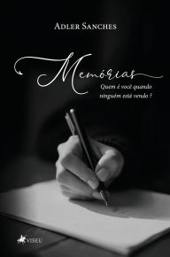 Title: Memórias: Quem é você quando ninguém está vendo?, Author: Adler Sanches
