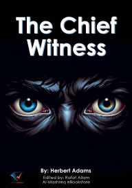 Title: The Chief Witness, Author: Herbert Adams