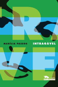 Title: Intragável, Author: Marília (Autor) Passos