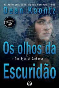 Title: Os Olhos da Escuridï¿½o, Author: Dean Koontz