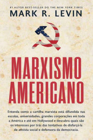 Title: Marxismo Americano, Author: Mark R Levin