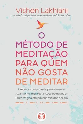 O mï¿½todo de meditaï¿½ï¿½o para quem nï¿½o gosta de meditar