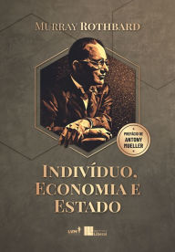 Title: Indivíduo, Economia e Estado, Author: Murray N. Rothbard