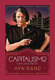 Title: Capitalismo: O ideal desconhecido, Author: Ayn Rand