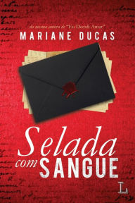 Title: SELADA COM SANGUE, Author: MARIANE DUCAS