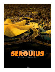 Title: Sérguius, Author: Rodrigo Cerqueira