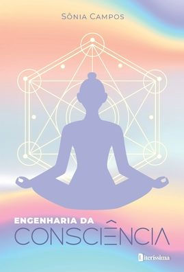 Engenharia Da Consciï¿½ncia