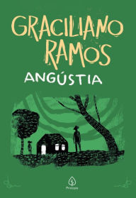 Title: Angústia, Author: Graciliano Ramos
