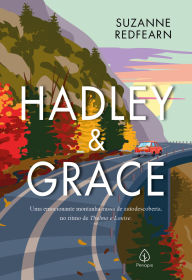 Title: Hadley e Grace, Author: Suzanne Redfearn