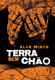 Title: Terra sem chão, Author: Alan Minas