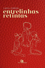 Entrelinhas Retintas