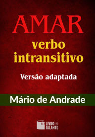 Title: Amar, verbo intransitivo, Author: Mário de Andrade