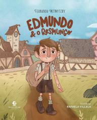 Title: Edmundo e o resmungo - Da autora de 