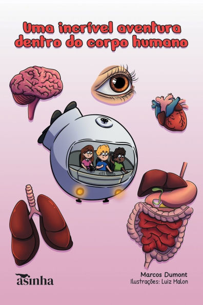 Uma incrï¿½vel aventura dentro do corpo humano