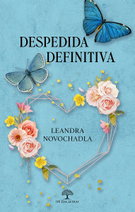 Title: Despedida Definitiva, Author: Leandra Novochadla