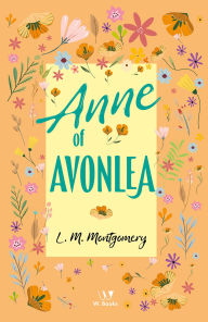 Title: Anne of Avonlea, Author: Lucy Maud Montgomery