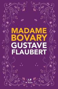 Title: Madame Bovary, Author: Gustave Flaubert
