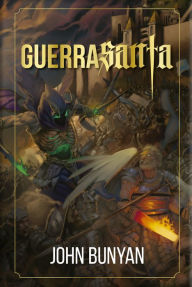 Title: Guerra Santa: Shaddai contra Diabolus, Author: John Bunyan