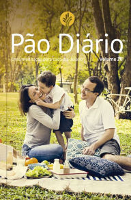 Title: Pão Diário vol. 26 Família: Uma meditação para cada dia do ano, Author: Ministérios Pão Diário