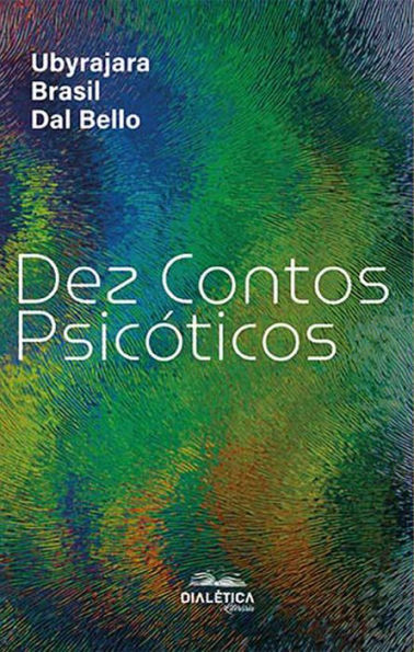 Dez Contos Psicóticos