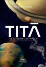 Titã: a trilogia completa