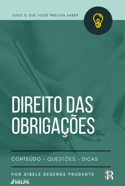 DIREITO DAS OBRIGAÇÕES: Tudo o que você precisa saber