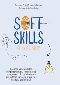 Title: SOFT SKILLS: Muito além de diplomas, Author: Graciela Ortiz