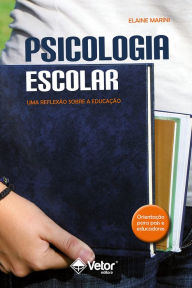 Title: Psicologia escolar, Author: Elaine Marini