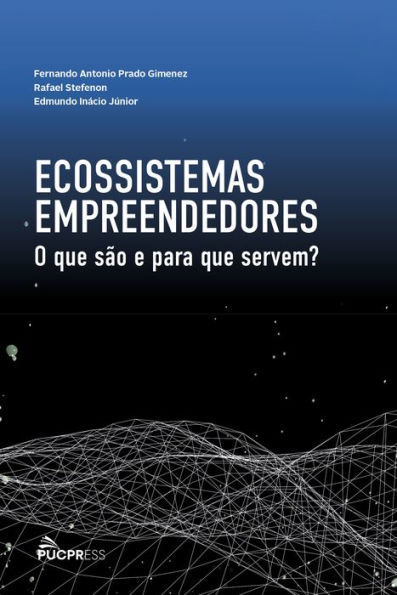 Ecossistemas empreendedores: o que são e para que servem?