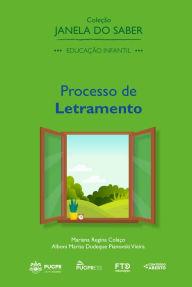 Title: Coleção Janela do Saber - Processo de Letramento, Author: Mariana Regina Colaço