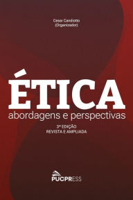 Title: Ética: Abordagens e Perspectivas, Author: Cesar Candiotto