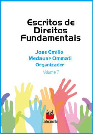Title: Escritos de Direitos Fundamentais: Volume 7, Author: José Emílio Medauar Ommati