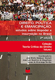 Title: Direito, Política e Emancipação: Estudo sobre biopoder e insurreição no Brasil, Author: José Emílio Medauar Ommati