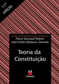 Title: Teoria da constituição, Author: Flávio Quinaud Pedron