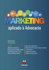 Title: Marketing aplicado à Advocacia, Author: Ingrid Castor