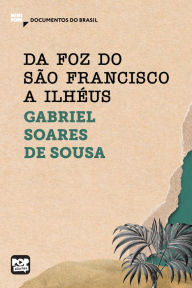 Title: Da foz do São Francisco a Ilhéus: Trechos selecionados de 