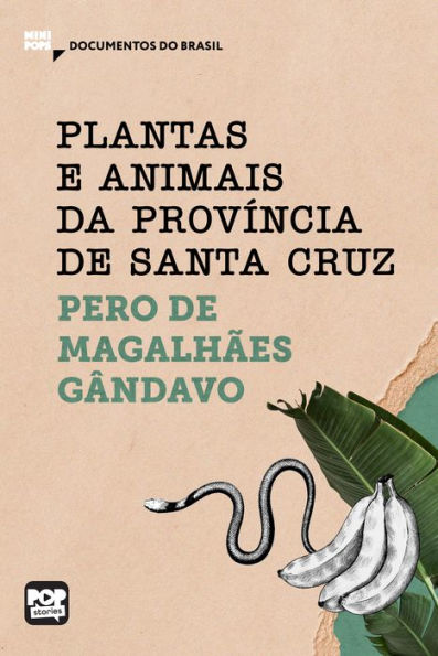 Plantas e animais da Província de Santa Cruz: Trechos selecionados de 