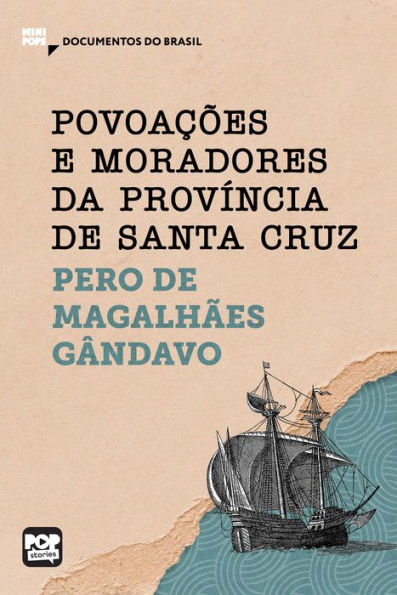 Povoações e moradores da província de Santa Cruz: Trechos selecionados de 